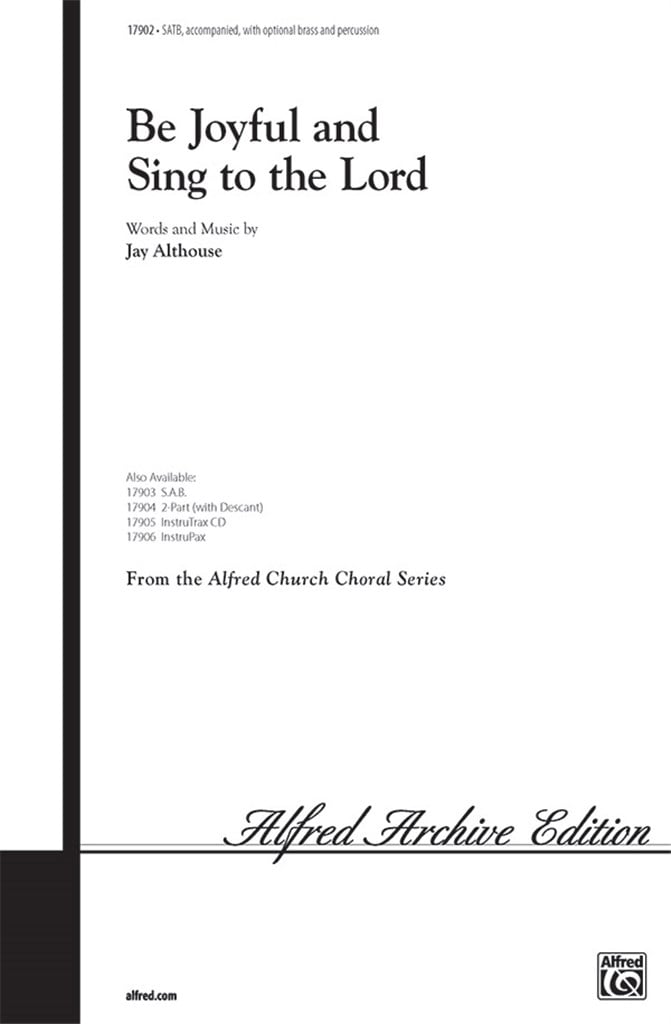 Be Joyful and Sing to the Lord